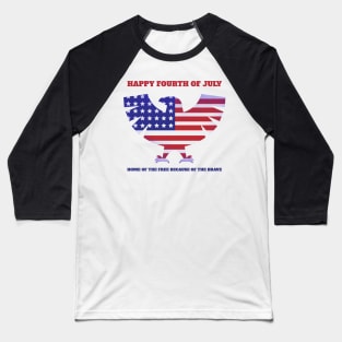 Happy Fourth of July Home of the Free because of the Brave Baseball T-Shirt